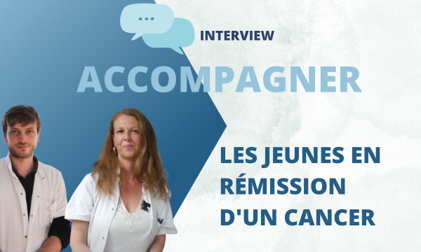 	interview-accompagner-jeune-remission-cancer